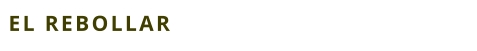 EL REBOLLAR