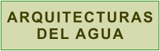 ARQUITECTURAS DEL AGUA