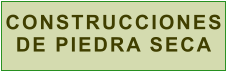 CONSTRUCCIONESDE PIEDRA SECA